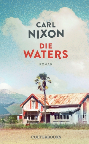 Nixon, Carl. Die Waters. CulturBooks Verlag, 2026.