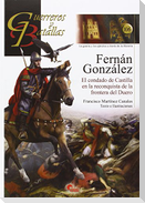 Fernán González : el condado de Castilla en la reconquista de la frontera del Duero