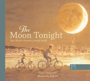 Chang-Hoon, Jung. The Moon Tonight - Our Moon's Journey Around Earth. Blue Dot Kids Press, 2023.