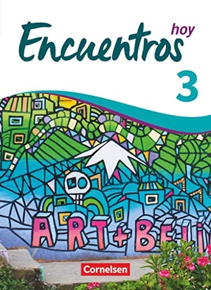 Encuentros Hoy Band 3 - Schülerbuch - 3. Fremdsprache. Cornelsen Verlag GmbH, 2020.