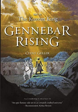 Geller, Clint. The Kozem King. Scirofant Books, 2018.