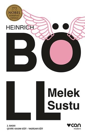 Böll, Heinrich. Melek Sustu. Can Yayinlari, 2024.