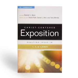 Akin. Exalting Jesus in 1,2,3 John. B&H Publishing Group, 2014.