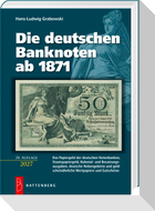 Die deutschen Banknoten ab 1871