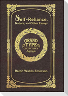 Large Print - Self-Reliance, Nature, and Other Essays - Grand Type Collector's Edition - Matte Hardcover with Dust Jacket