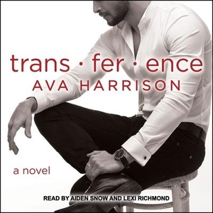 Harrison, Ava. Trans-Fer-Ence. Tantor, 2017.