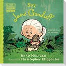 Soy Jane Goodall