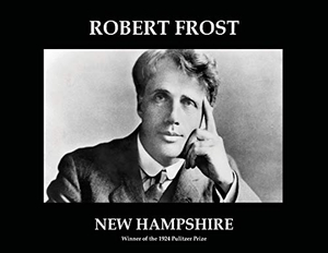 Frost, Robert. New Hampshire (annotated). Sartoris Literary Group, 2019.