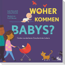 Woher kommen Babys?