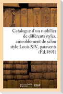 Catalogue d'un mobilier de différents styles, ameublement de salon style Louis XIV, paravents