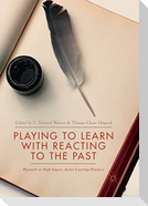 Playing to Learn with Reacting to the Past