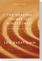 The Healing Power of Mindfulness