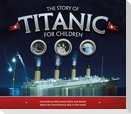 The Story of the Titanic for Children