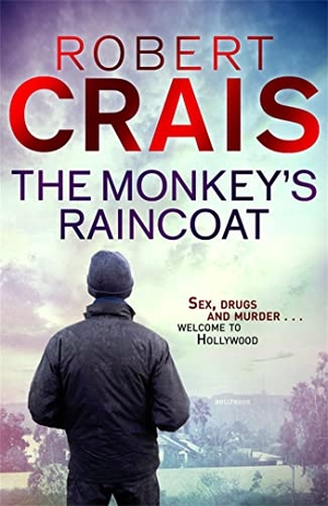 Crais, Robert. The Monkey's Raincoat - The First Cole & Pike novel. Yen Press, 2011.