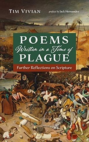 Vivian, Tim. Poems Written in a Time of Plague. Resource Publications, 2020.