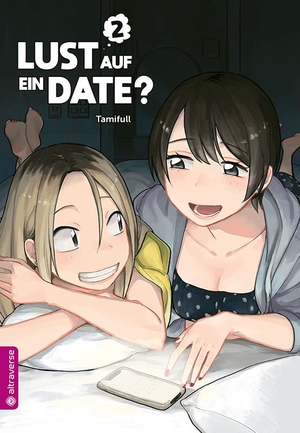 Tamifull. Lust auf ein Date? 02. Altraverse GmbH, 2020.