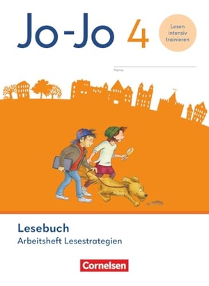 Hantschel, Manuela / Wörner, Martin et al. Jo-Jo Lesebuch 4. Schuljahr - Allgemeine Ausgabe 2024 - Arbeitsheft Lesestrategien - Lesen intensiv trainieren. Cornelsen Verlag GmbH, 2026.