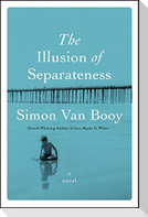 The Illusion of Separateness