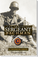 Immortal Sergeant Bachman
