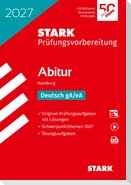STARK Deutsch - Abitur 2027 Hamburg - Prüfungsvorbereitung