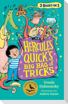 Hercules Quick's Big Bag of Tricks