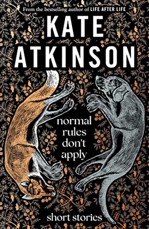 Atkinson, Kate. Normal Rules Don't Apply. Transworld Publishers Ltd, 2023.