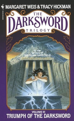 Weis, Margaret / Tracy Hickman. Triumph of the Darksword. Random House, 1997.