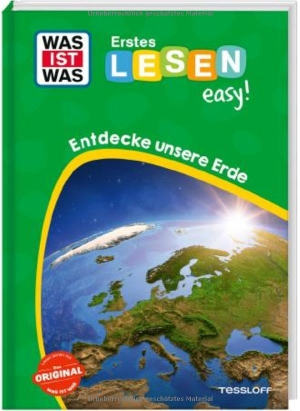 Meierjürgen, Sonja. WAS IST WAS Erstes Lesen easy! Entdecke unsere Erde. Tessloff Verlag, 2026.