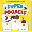 Super Poopers