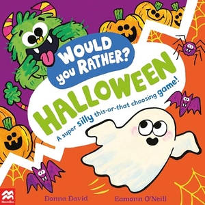 David, Donna. Would You Rather? Halloween. Pan Macmillan, 2023.