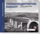 Verbandsgemeinde Asbach in historischen Fotos