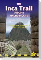 The Inca Trail, Cusco & Machu Picchu