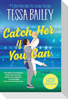 Catch Her If You Can