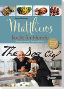 Matthews kocht für Hunde