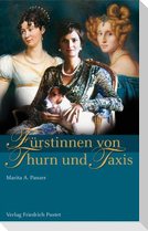 Fürstinnen von Thurn und Taxis