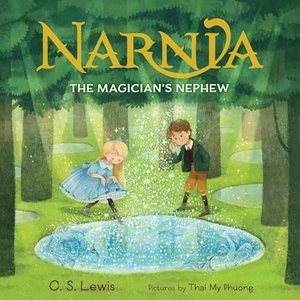 Lewis, C S. The Magician's Nephew Picture Book. HarperCollins, 2026.