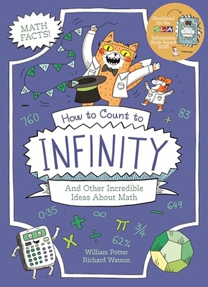 Potter / William C Potter. How to Count to Infinity and Other Incredible Ideas about Math. Arcturus Publishing, 2026.