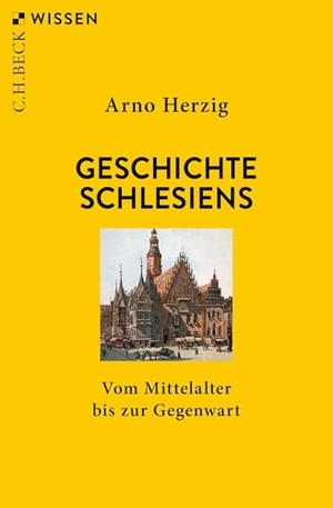 Herzig, Arno. Geschichte Schlesiens - Vom Mittelalter bis zur Gegenwart. C.H. Beck, 2025.