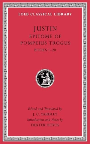 Justin. Epitome of Pompeius Trogus, Volume I - Books 1-20. Harvard University Press, 2024.