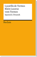 Lazarillo de Tormes / Klein Lazarus vom Tormes