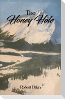 The Honey Hole