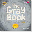 The Gray Book: What to Do When You're Lonely