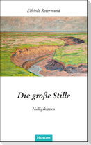 Die große Stille