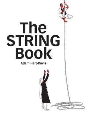 Hart-Davis, Adam. The String Book. Firefly Books, 2016.