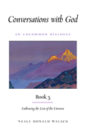 Conversations with God, Book 3