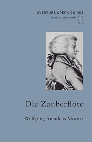 Mozart, Wolfgang Amadeus. Die Zauberflote (The Magic Flute). Alma Books Ltd, 2019.