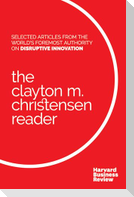 The Clayton M. Christensen Reader