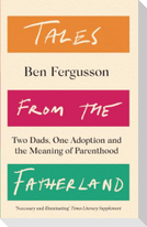 Tales from the Fatherland