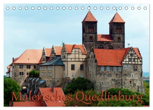 Happyroger, Happyroger. Malerisches Quedlinburg (Tischkalender 2024 DIN A5 quer), CALVENDO Monatskalender - Schönes Quedlinburg. Calvendo Verlag, 2023.