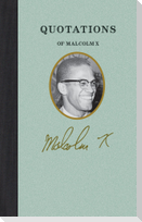 Quotations of Malcolm X